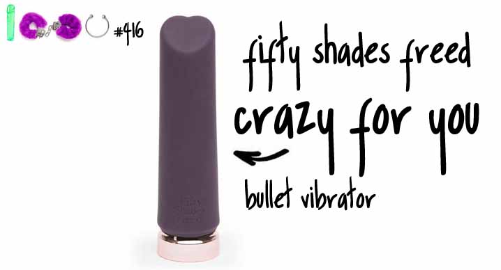 Dit is een afbeelding van fifty shades freed bullet vibrator crazy for you